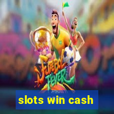 slots win cash